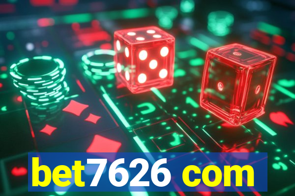 bet7626 com